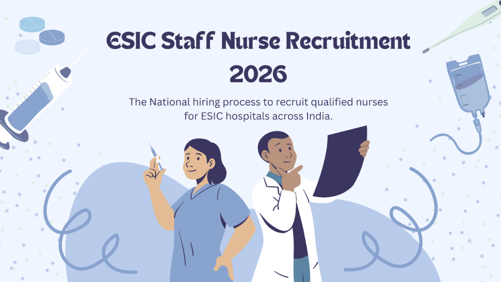 ESIC Staff Nurse Recruitment 2026 |