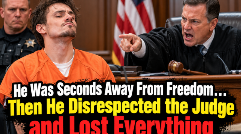 Disrespected the Judge in a dramatic courtroom scene